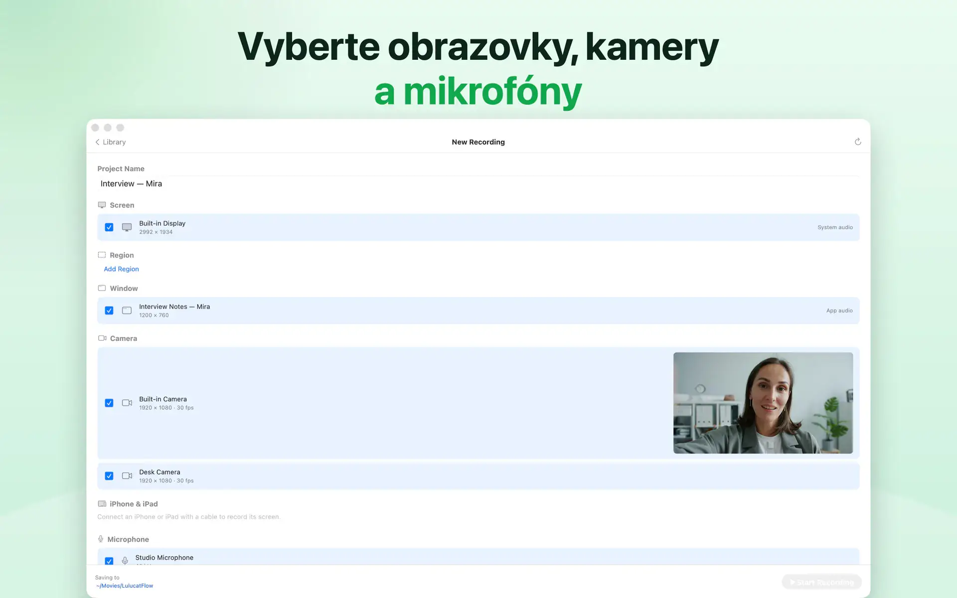 Vyberte obrazovky, kamery a mikrofóny