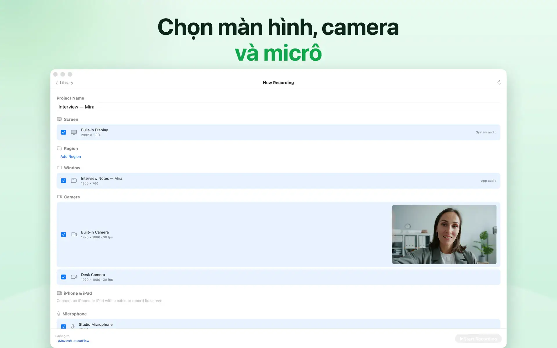 Chọn màn hình, camera và micrô